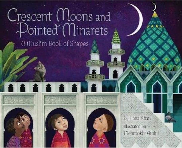 Crescent Moons and Pointed Minarets non-fiction picture book for children