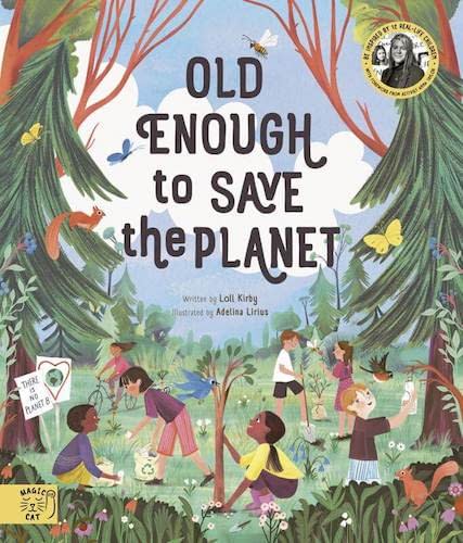 Old Enough to Save the Planet non-fiction picture book