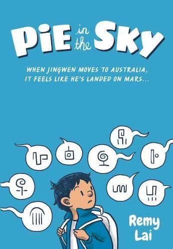 Pie in the Sky by Remy Lai